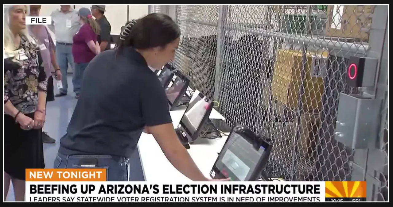 Election officials in Arizona push for modernizing and enhancing infrastructure systems